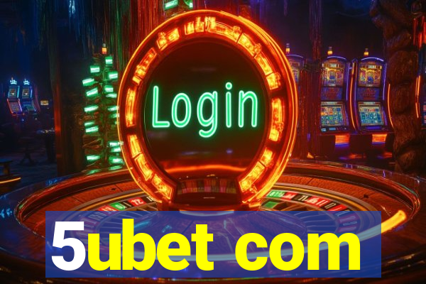 5ubet com